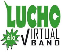 LUCHO &la Virtual Band